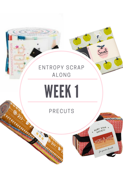 Entropy Scrap Along - Precuts- Week 1 & 2 (August 22- September 4th)